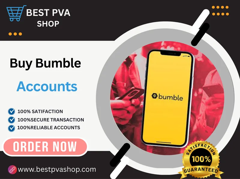 Buy Bumble Accounts – Trusted USA Bumble Accounts BestPVAShop